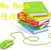 No Book 慢速英语