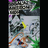精选辑:BALAZ’S AWSOME MIX